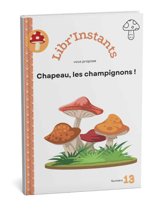 Atelier n°13 - Chapeau, les champignons !