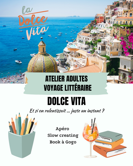 Atelier Adultes - voyage littéraire - La Dolce Vita
