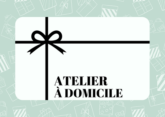 Atelier à domicile