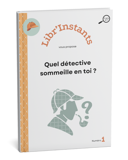 Atelier n°1 - Quel détective sommeille en toi ?